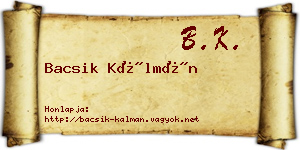 Bacsik Kálmán névjegykártya